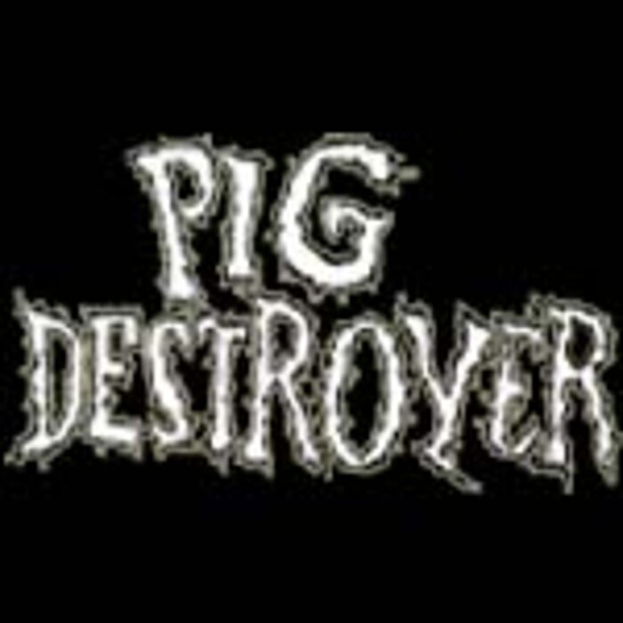 PIG DESTROYER